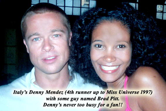 Brad Pitt with Denny Mendez